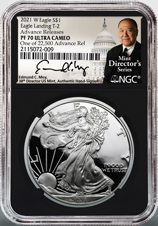 2021 W American Silver Eagle TYPE 2 Advance Release Mint Director Series NGC PF70 Edmund C. Moy Signature - Westminster Mint