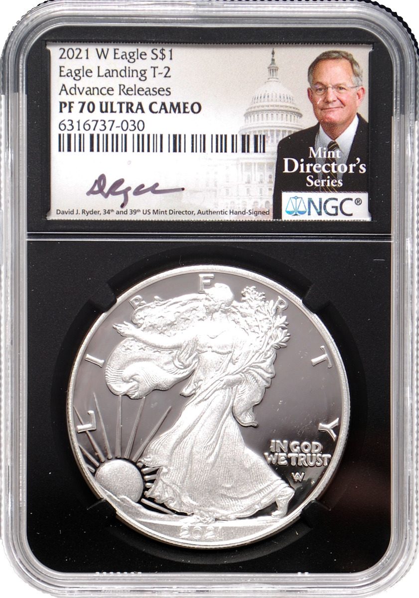 2021 W Silver Eagle NGC PF70 MDS Signed by David Ryder. First Type 2 coin First T2 Advance Release coin