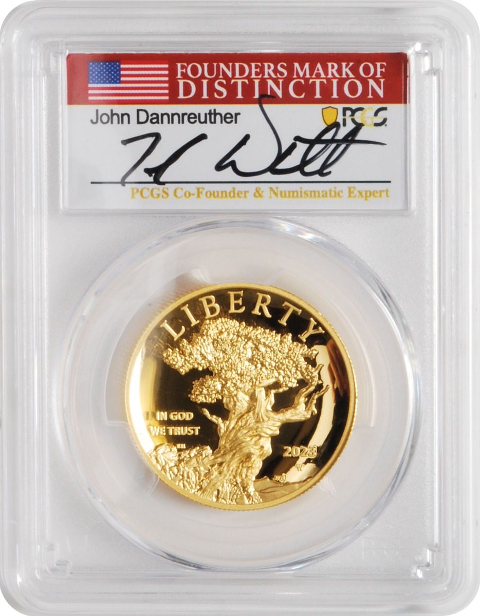 2023 W American Liberty $100 High Relief Gold PCGS PR70 DCAM Advanced Release Signed by PCGS Founder John Dannreuther - Westminster Mint