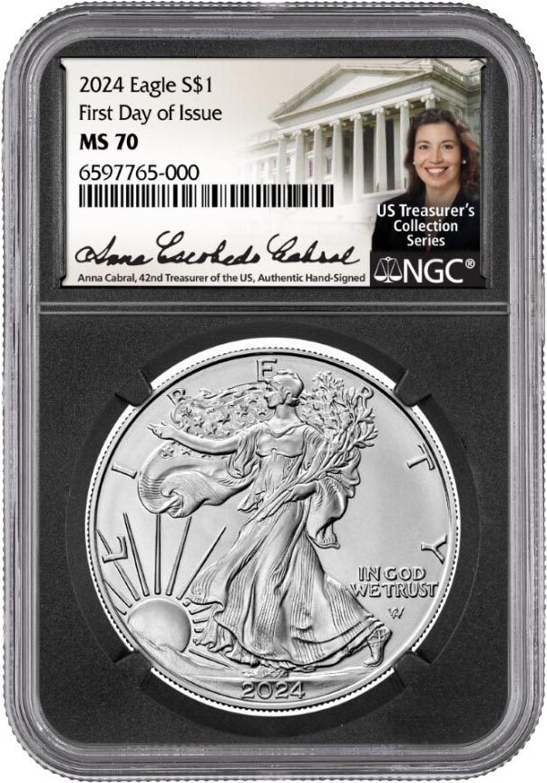 2024 SILVER EAGLE NGC MS70 FDOI HAND SIGNED BY ANNA ESCOBEDO CABRAL 42ND TREASURER OF THE UNITED STATES